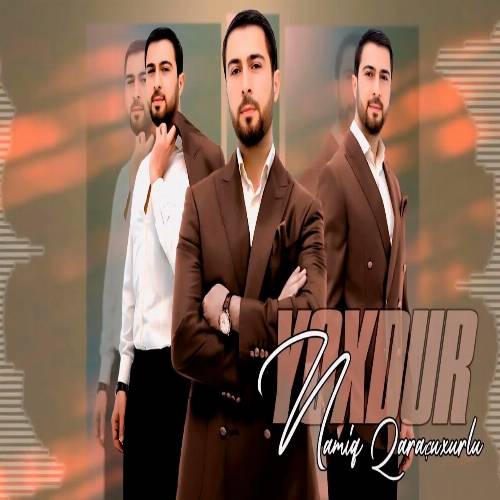 دانلود آهنگ یوخدور (منیم سنلی باغلی آرزولاریم وار) از نامیک قاراچوخورلو دانلود آهنگ یوخدور (منیم سنلی باغلی آرزولاریم وار) از نامیک قاراچوخورلو